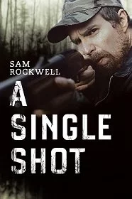 ดูหนังออนไลน์ฟรี A Single Shot (2013) กระสุนเลือดพลิกเกมโหด