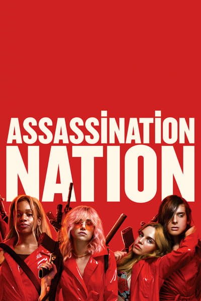 ดูหนังออนไลน์ฟรี Assassination Nation (2018) แอสแซสซิเนชั่น เนชั่น