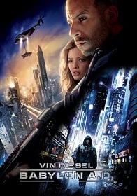 ดูหนังออนไลน์ฟรี Babylon A.D. (2008) บาบิลอน เอ.ดี. ภารกิจดุ กุมชะตาโลก