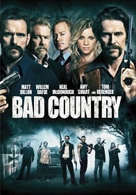 ดูหนังออนไลน์ฟรี Bad Country (2014) คู่ระห่ำล้างเมืองโฉด