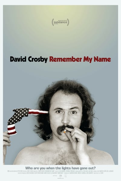 ดูหนังออนไลน์ฟรี David Crosby Remember My Name (2019)