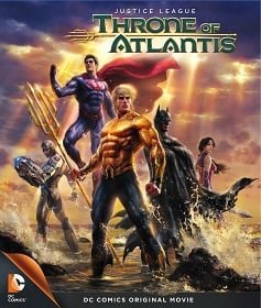 ดูหนังออนไลน์ฟรี Justice League: Throne of Atlantis (2015) จัสติซ ลีก: ศึกชิงบัลลังก์เจ้าสมุทร