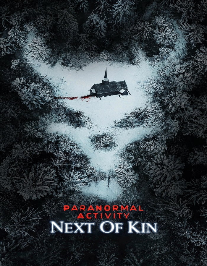 ดูหนังออนไลน์ฟรี Paranormal Activity: Next of Kin (2021)