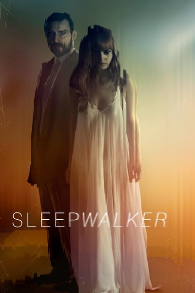 ดูหนังออนไลน์ฟรี Sleepwalker (2017)