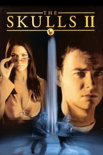 ดูหนังออนไลน์ฟรี The Skulls II (2002) องค์กรลับกระโหลก 2