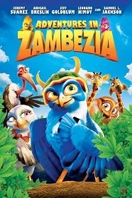 ดูหนังออนไลน์ฟรี Zambezia เหยี่ยวน้อยฮีโร่พิทักษ์แดนวิหค