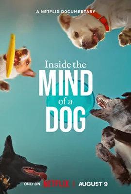 ดูหนังออนไลน์ฟรี Inside the Mind of a Dog (2024) อ่านใจสุนัข