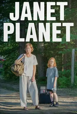 ดูหนังออนไลน์ฟรี Janet Planet (2024) รักเธอเท่าจักรวาล