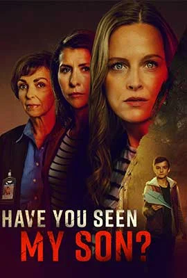 ดูหนังออนไลน์ฟรี Have You Seen My Son? (2024)